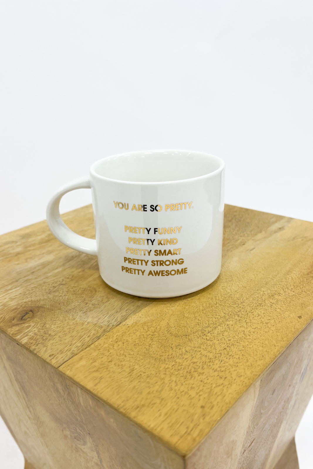 You Are So Pretty Mug